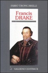 Copertina  Francis Drake : la pirateria inglese nell'età di Elisabetta