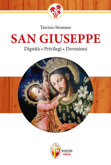 San Giuseppe. Dignità, privilegi, devozioni.pdf