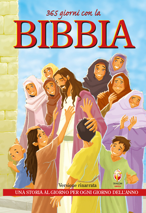 Image of 365 giorni con la Bibbia. Una storia al giorno per ogni giorno dell'anno. Ediz. a colori