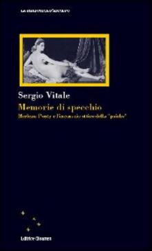 Memorie di specchio. Merleau-Ponty e lincoscio ottico della «psiche».pdf