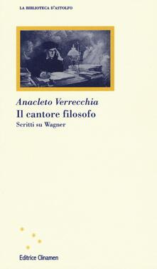 Il cantore filosofo. Scritti su Wagner.pdf