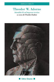 Theodor W. Adorno. Attualità di unimpresa teorica.pdf