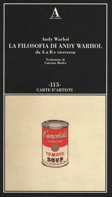 La filosofia di Andy Warhol da A a B e viceversa.pdf