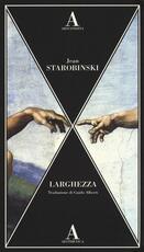 Libro Larghezza Jean Starobinski