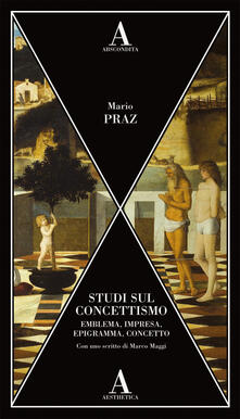 Studi sul concettismo. Emblema, impresa, epigramma, concetto.pdf