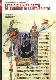 Storia di un priorato dellordine di Santo Spirito. Ospedaletto di Gemona.pdf