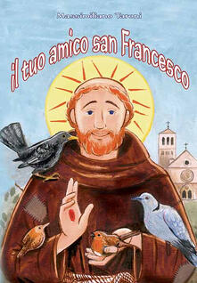 Il tuo amico san Francesco.pdf