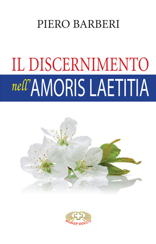 Image of Il discernimento nell'«Amoris laetitia». Nuova ediz.