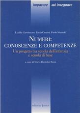 Libro Numeri: conoscenze e competenze. Un progetto tra scuola dell'infanzia e scuola di base Lucilla Cannizzaro Paola Crocini Paolo Mazzoli