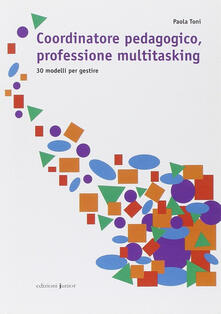Luciocorsi.it Coordinatore pedagogico, professione multitasking. 30 modelli per gestire Image