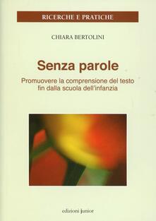 Senza parole. Promuovere la comprensione del testo fin dalla scuola dellinfanzia.pdf