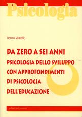 Libro Da zero a sei anni Renzo Vianello