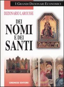 Listadelpopolo.it Dizionario Larousse dei nomi e dei santi Image