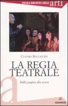 La regia teatrale. Dalla pagina alla scena.pdf