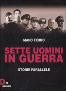 Sette uomini in guerra. Storie parallele.pdf