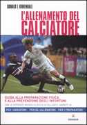 Libro L' allenamento del calciatore. Guida alla preparazione fisica e alla pevenzione degli infortuni Donald T. Kirkendall