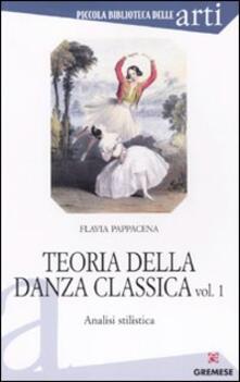 Teoria della danza classica. Analisi stilistica. Vol. 1.pdf
