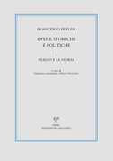 Libro Opere storiche e politiche. Vol. 1: Filelfo e la storia. Francesco Filelfo