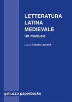  Letteratura latina medievale (secc. VI-XV). Un manuale
