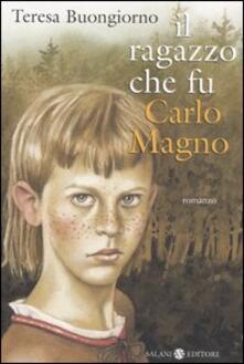 Il ragazzo che fu Carlo Magno.pdf