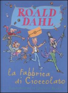 La Fabbrica Di Cioccolato Ediz Illustrata Roald Dahl Libro Salani Ibs