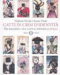 Image of Gatti in crisi d'identità. Tre racconti, due gatti e novanta cartigli