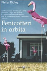 Libro Fenicotteri in orbita Philip Ridley