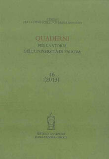 Grandtoureventi.it Quaderni per la storia dell'Università di Padova (2013). Vol. 46 Image