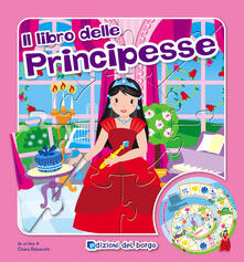 Il libro gioco delle principesse. Ediz. illustrata.pdf