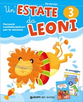 Copertina  Un'estate da leoni 3 : percorsi multidisciplinari per le vacanze