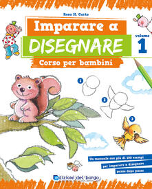 Imparare a disegnare. Corso per bambini. Vol. 1.pdf