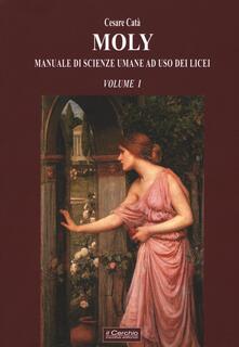 Moly. Manuale di scienze umane ad uso dei licei. Vol. 1.pdf