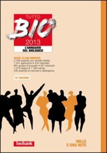 Tutto bio 2013. Annuario del biologico.pdf