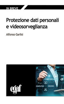 Protezione dati personali e videosorveglianza.pdf