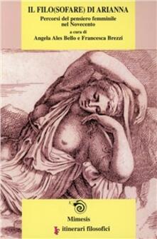 Il filo(sofare) di Arianna. Percorsi del pensiero femminile del Novecento.pdf