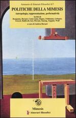 Libro Politiche della mimesis. Antropologia, rappresentazione, performatività