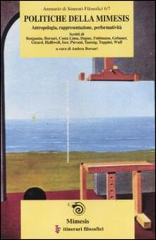 Politiche della mimesis. Antropologia, rappresentazione, performatività.pdf
