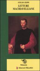 Libro Letture machiavelliane Stelio Zeppi
