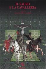 Libro Il sacro e la cavalleria