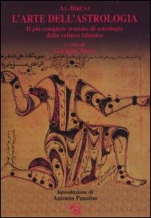 L arte dellastrologia. Il più completo trattato di astrologia della cultura islamica.pdf