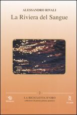 Libro La riviera del sangue Alessandro Rivali