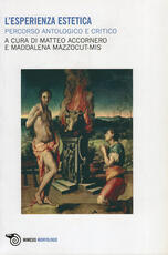 Libro L' esperienza estetica. Percorso antologico e critico