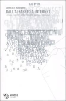 Dallalfabeto a internet. Lhomme «littéré»: alfabetizzazione, cultura, tecnologia.pdf