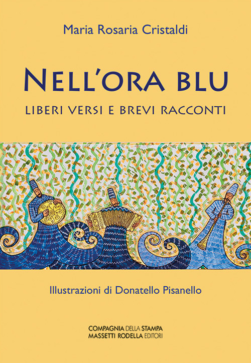 Image of Nell'ora blu. Liberi versi e brevi racconti