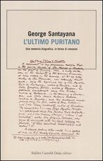 Libro L' ultimo puritano George Santayana