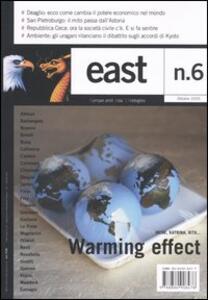 Libro East. Vol. 6: Warming effect. Irene, Katrina, Rita.... 