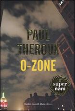 Libro O-Zone Paul Theroux