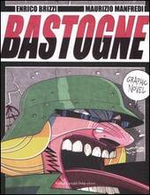 Libro Bastogne Enrico Brizzi Maurizio Manfredi