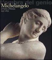 Cover  L'ombra del genio: Michelangelo e l'arte a Firenze 1537-1631