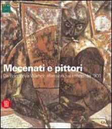 Mecenati e pittori. Da Boccioni a Warhol: riflessioni sul ritratto del 900.pdf